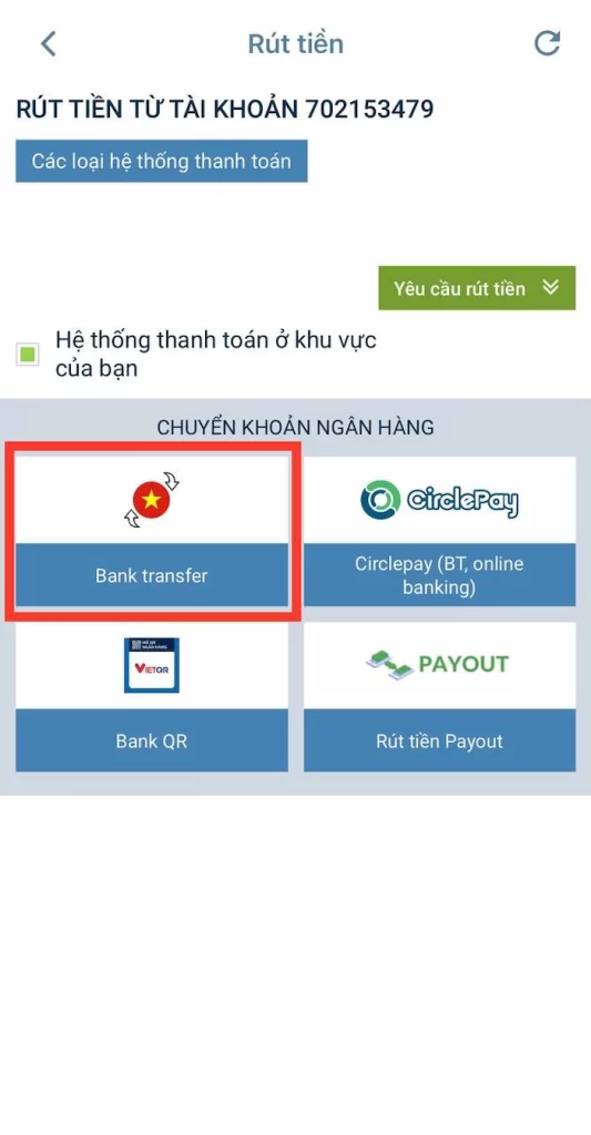 Rút Tiền Bằng Bank Transfer (Chuyển Khoản Ngân Hàng)